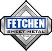 FETCHEN SHEET METAL, INC. 